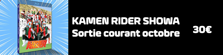 KAMEN RIDER SHOWA en Blu-Ray simple. Ressortie prévu en octobre 2026 CHEZ ROBOTO FILMS